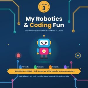 Kod2Kids Class 3 Book: My Robotics & Coding Fun